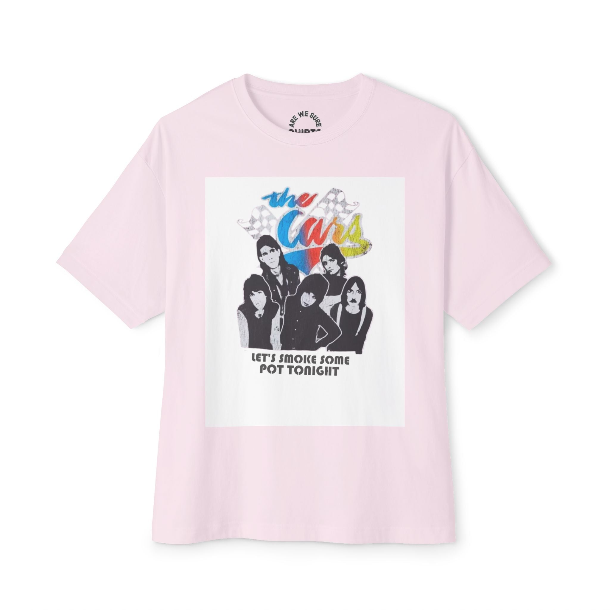 The Cars Comfy Unisex Oversized Boxy Tee "You're All I've Got Tonight" Parody