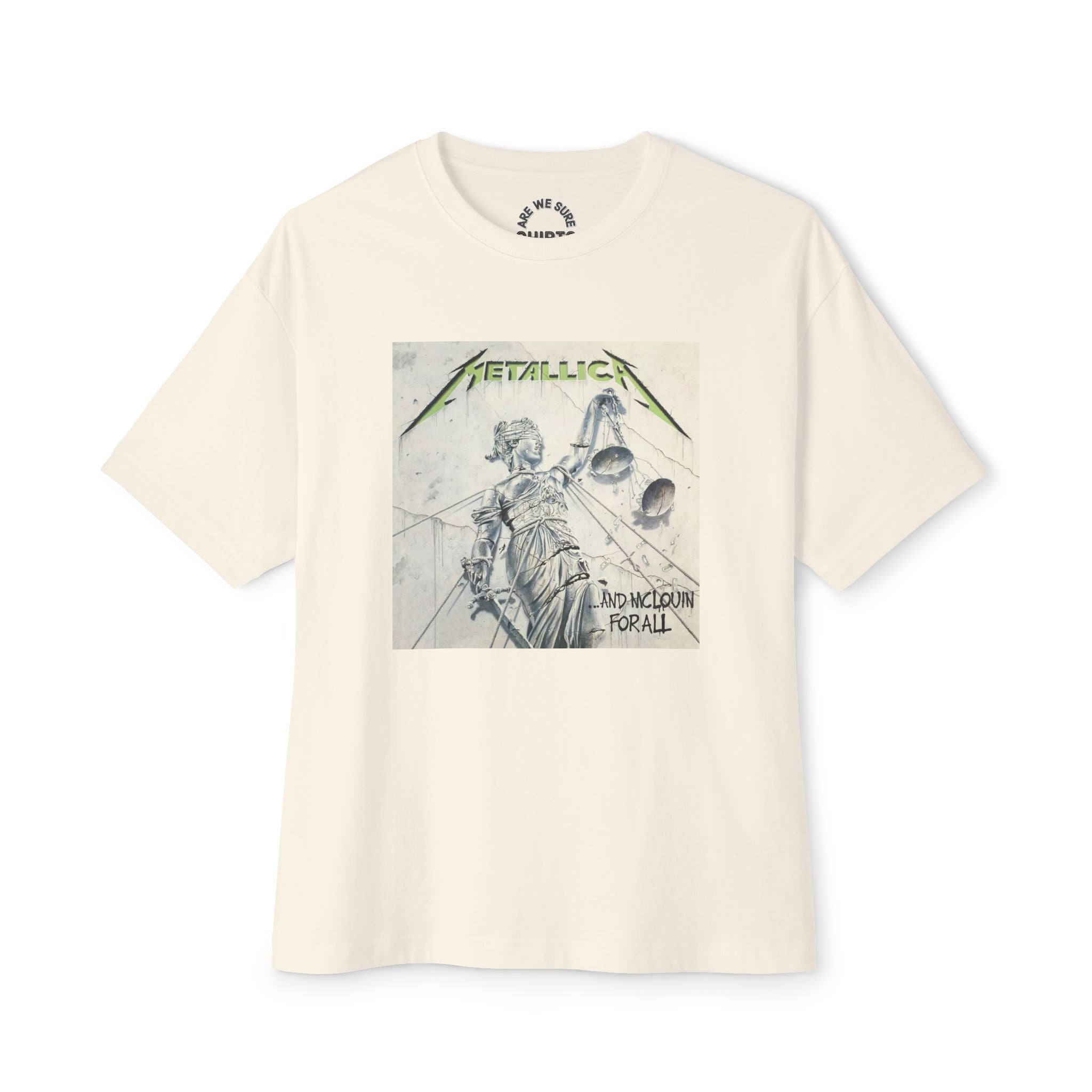 Metallica Comfy Unisex Oversized Boxy Tee "...And Justice For All" McLovin Version